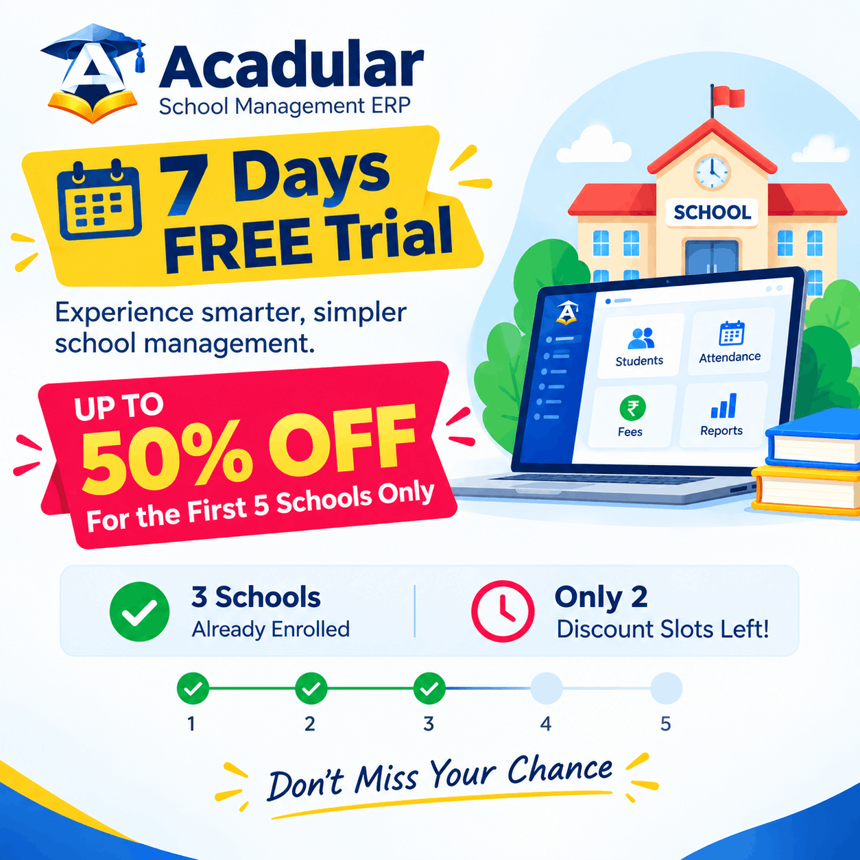 7 days free trial and up to 50% off for the first 5 schools